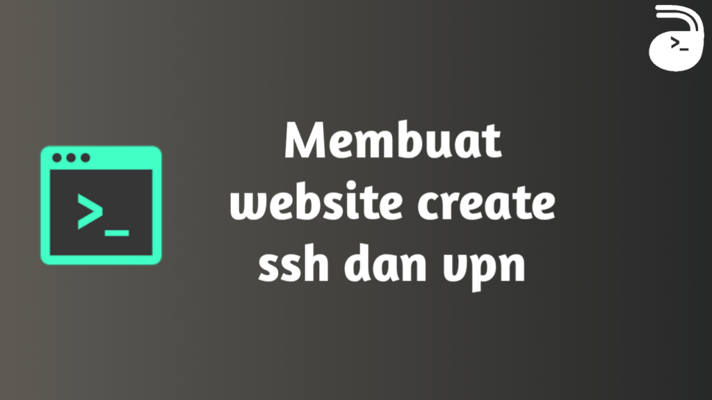 Membuat website create ssh dan vpn