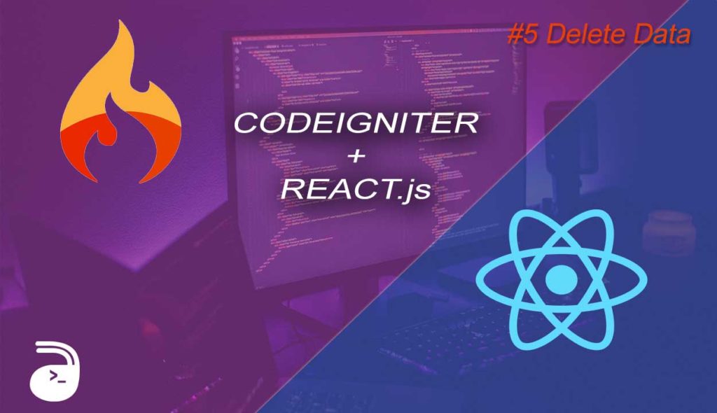 CRUD codeigniter 4 react js delete data