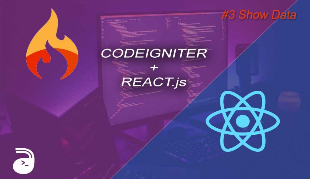 show data codeigniter 4 react js