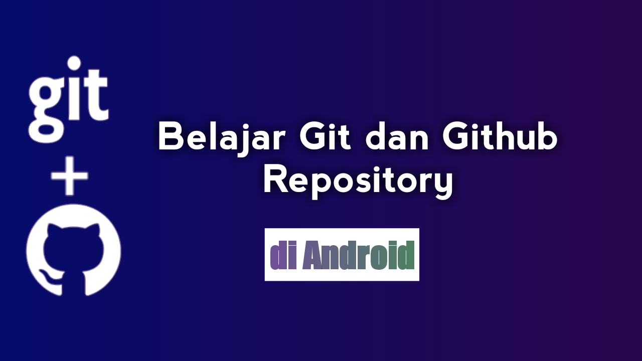 Belajar Git dan Github di Android: Membuat Repository