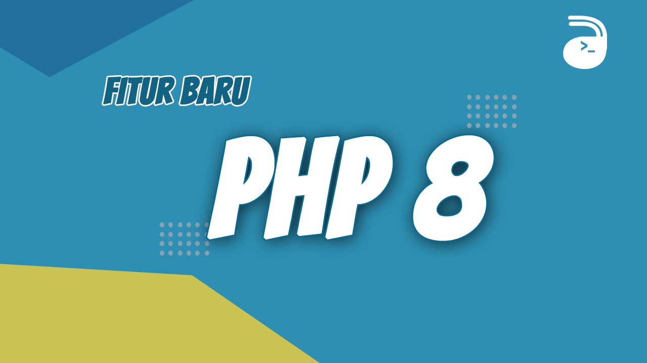 Fitur Baru PHP 8 Dapat Mempercepat Proses Pemerograman